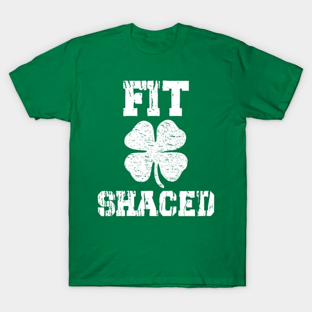 Fit Shaced St Patrick's Day T-Shirt by Chiko&Molly